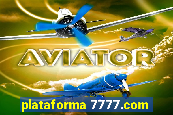 plataforma 7777.com